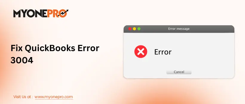 Fix QuickBooks Error 3004