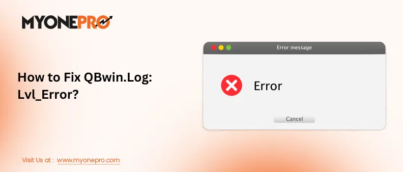 How to Fix QBwin.Log Lvl_Error