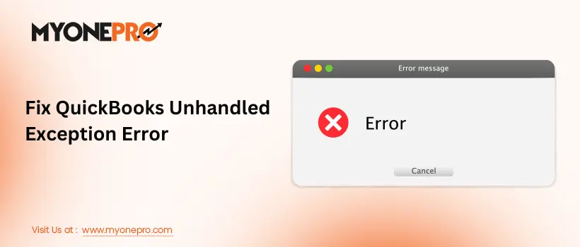 Fix QuickBooks Unhandled Exception Error