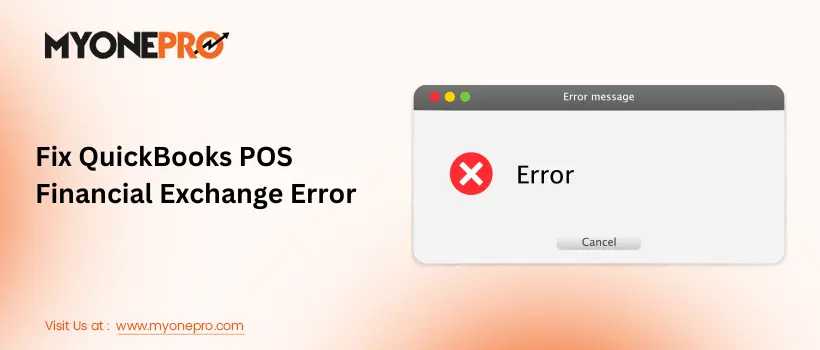 Fix QuickBooks POS Financial Exchange Error