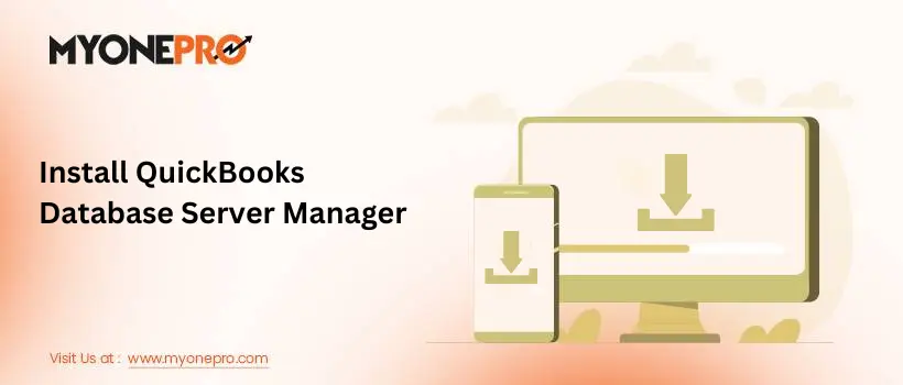 Install QuickBooks Database Server Manager
