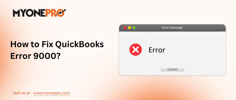 How to Fix QuickBooks Error 9000