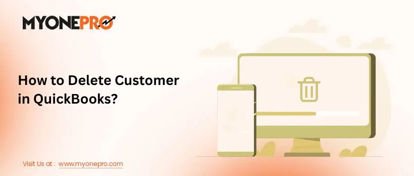 How to Delete a Customer in QuickBooks?
